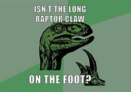 Image result for Stand with the Confidence of a Girl Holding Raptor Meme