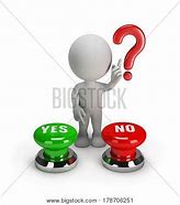 Image result for Yes or No 3D Guy