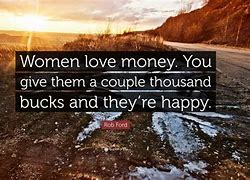 Image result for Quotes About Money and Love