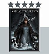 Image result for Vespertine Margaret Rogerson