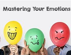 Image result for Controlling Your Emotions