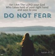 Image result for Do Not Fear