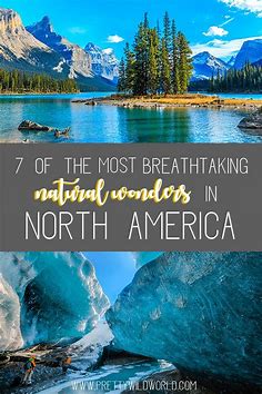 Top 7 Breathtaking Natural Wonders in North America | Usa travel destinations, North america travel destinations, North america travel