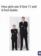 Image result for 5 Foot 11 Memes