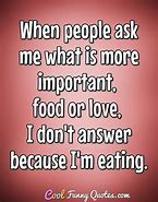 Image result for Brainy Quotes About Food