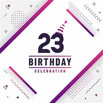 Image result for 23rd Birthday Card