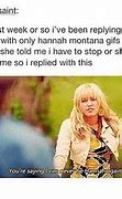 Image result for Hannah Montana Funny Quotes
