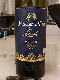 Image result for Folie a Deux Merlot Menage a Trois Lavish