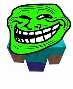 Image result for Minecraft Trolling