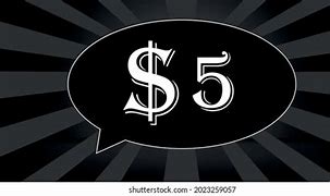Image result for $5 Sign