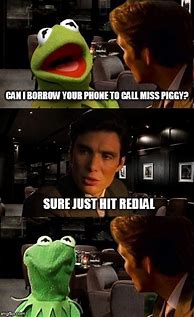 Image result for Kermit Phone Meme