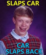 Image result for Slaps Car Roof Meme