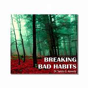Image result for Breaking Bad Habits Christian Quotes