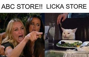 Image result for Licka Store Meme