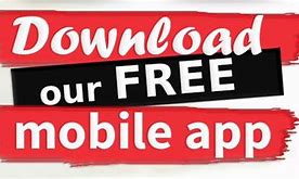 Image result for Download Our Free App