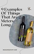 Image result for What Things Are 2 Metres