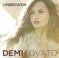 Image result for Demi Lovato Unbroken Album