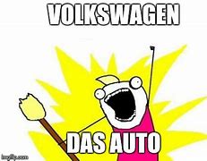 Image result for Volkswagen Meme