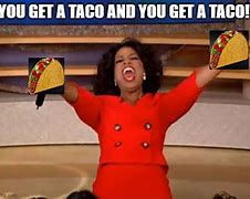 Image result for Taco Party Meme