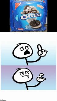 Image result for Turning around with Oreo Meme