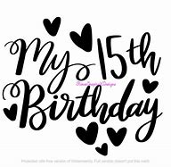 Image result for 15th Birthday Background