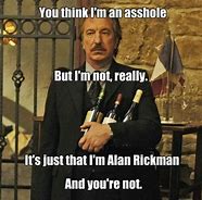 Image result for Alan Rickman Funny Meme