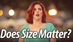 Image result for Meme for Women Size Matters