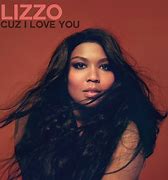 Image result for Lizzo Cuz I Love You CD Deluxe