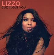 Image result for Lizzo Cuz I Love You Album Cover Genius