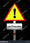 Image result for Earthquake Caution Sign