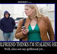 Image result for Funny Stalker Girls