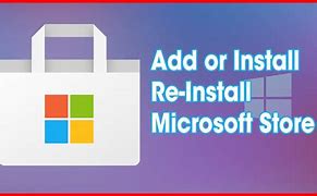Image result for Install Windows 10 App Store