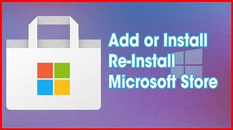 Image result for How to Download Microsoft Store Back