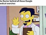 Image result for Dr. Google Meme