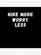 Image result for Hike More Is Local Brand