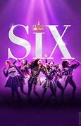 Image result for Six Show NYC