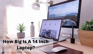 Image result for How Big Is a 14 Inch Lapotp