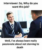 Image result for Tasteless Gentleman Memes Job Interview