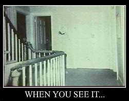 Image result for When You See It Memes Horror
