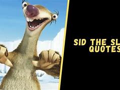 Image result for Sid the Sloth Happy