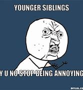 Image result for Younger Brother Memes
