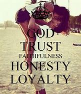 Image result for Trust Faithfulness and Fidelity Love Meme