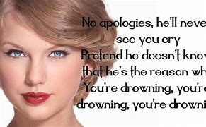 Image result for I New You Were Trouble Lyrics