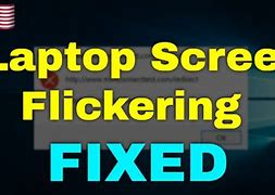 Image result for Dell Laptop Screen Flickering