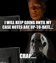 Image result for Case Note Meme