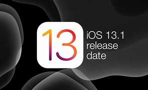 Image result for iOS Version 13 Relese Date