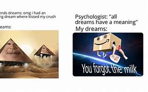 Image result for Dreams Universe Memes