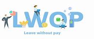 Image result for Leave without Pay