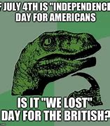 Image result for July 4th England Meme