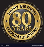 Image result for 80 Years Old Birthday